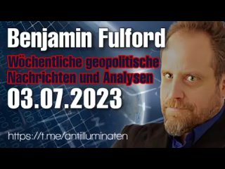 Benjamin Fulford: Wochenbericht vom