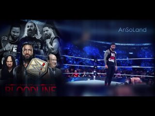 [AnSoLand] WWE - The End of the Bloodline Theme ( Emotional Ver. 2023 )