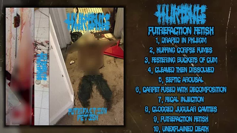 Hurting - Putrefaction Fetish FULL EP (2023 - Goregrind / Grindcore) (NCS)