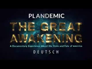 Plandemic 3 The Great Awakening DEUTSCH 360p