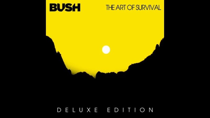 Bush - 2023 - The Art Of Survival (Deluxe)