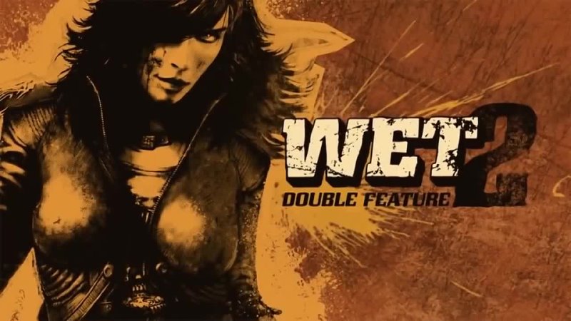 WET 2 Double Feature (Отмененная