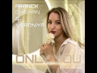Franck Choppin & VERONiYA - Only You (Instrumental Sample)