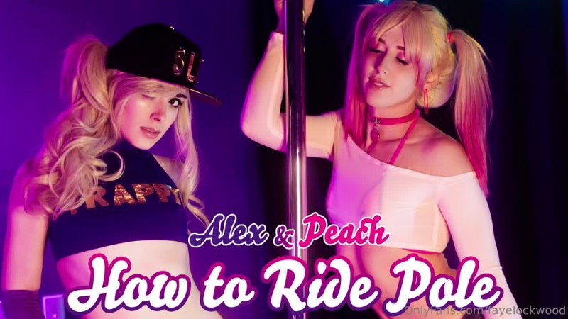 Onlyfans Faye Lockwood, Shiri Allwood - Alex and Peach. How to Ride Pole Shemale, Teen, Cosplay, Hardcore, Anal, Blowjob