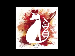 FOXP2 - ICAGIW: [Anger] (Full Album)