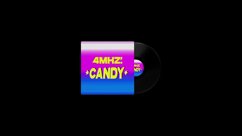 Candy by 4 MHZ MUSIC (
