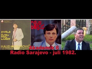 RARITET  Posijelo u 2  (dio).  Akademik 6 , Halid Bešlić, Halid Muslimović   Radio Sarajevo 1982.