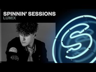 Spinnin’ Sessions Radio - Episode #537 | LUM!X