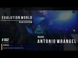 Antonio Wrangel - Evolution World #002