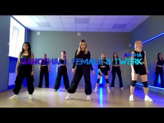 DANCEHALL FEMALE  & TWERK | Арина Долганова