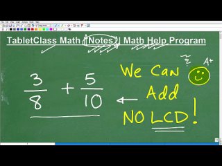 Let’s ADD These Fractions Without Finding The LCD