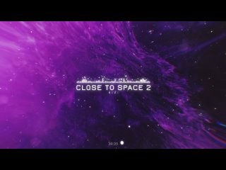 CLOSE TO SPACE 2 / KIVI