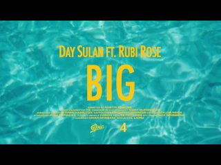 Day Sulan - BIG (Official Music Video) ft. Rubi Rose