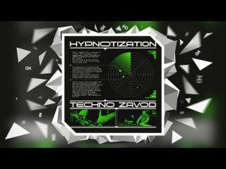 Techno Zavod Podcast #061 by Hypnotization