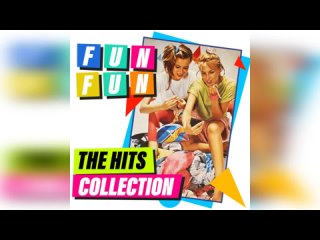 Fun Fun – The Hits Collection [Compilation, 2022]