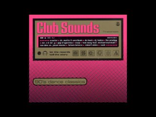 CLUB SOUNDS 90S DANCE CLASSICS CD1 I THE ULTIMATE CLUB DANCE COLLECTION 6-10