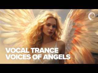 VOCAL TRANCE - VOICES OF ANGELS [FULL ALBUM]