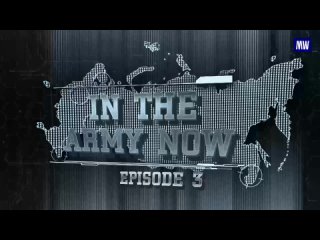 In The Army Now. Episode 3