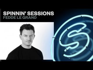Spinnin' Sessions Radio - Episode #540 | Fedde Le Grand