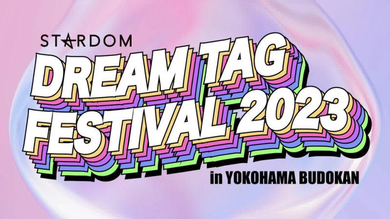 Stardom Dream Tag Festival 