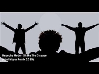 Depeche Mode - Shake The Disease (Abel Meyer Remix 2019)