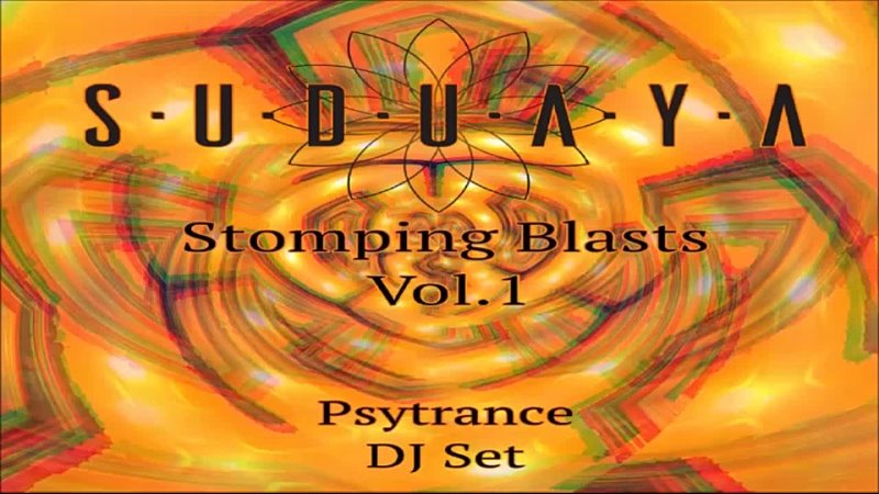 Suduaya Stomping Blasts Vol 01б, Psy