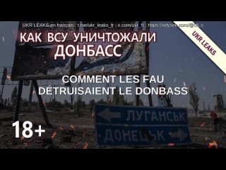 « Donbarder le Bonbass » - c’est ainsi que les Ukrainiens parlaient moqueusement des atrocités commises par leurs bataillons nat