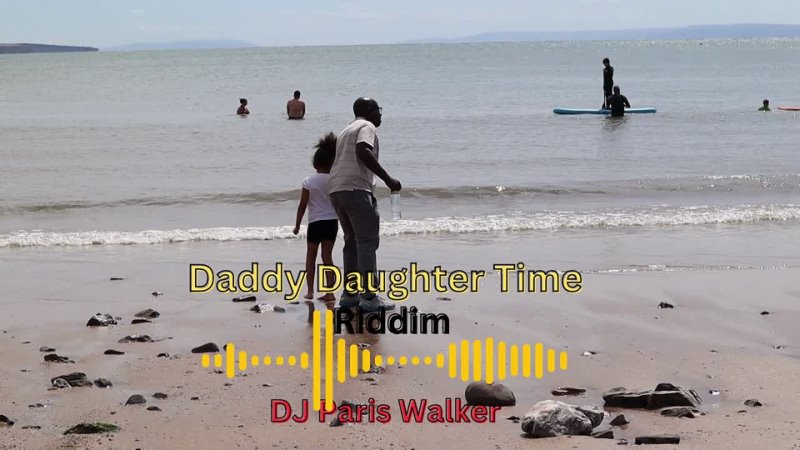 Daddy Daughter Riddim DJ Paris Walker Soulful 808 Bass Music