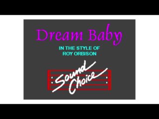Roy Orbison - Dream Baby (караоке)