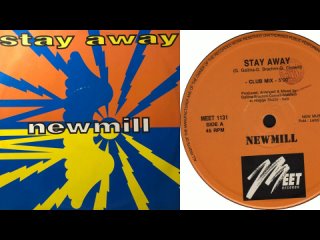 Newmill - Stay Away (Vinyl, 12, 45 RPM) (1994)