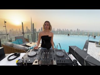 @leonicadj - Privilege Elevated_ Melodic House_Progressive set from Dubai Rooftop at SLS hotel