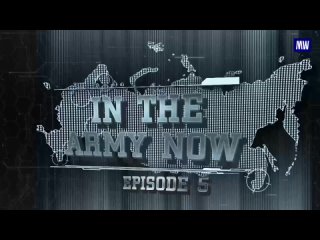 In The Army Now. Episode 5