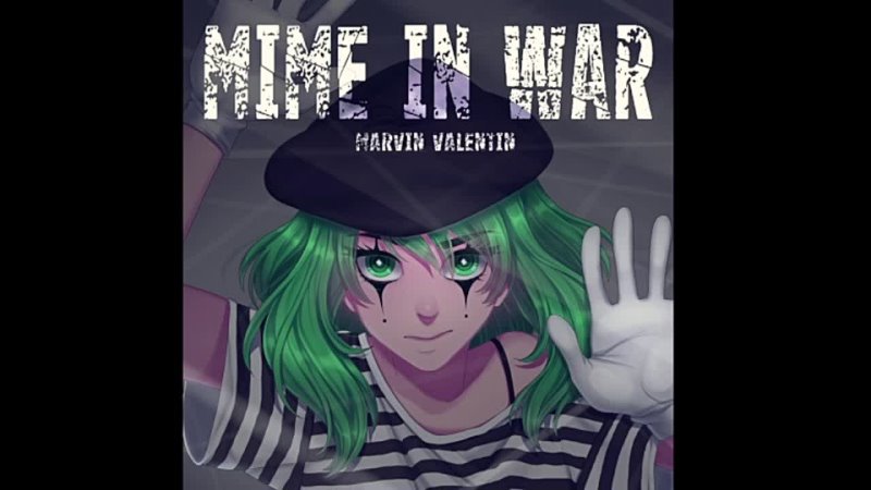 Marvin Valentin Mime in War