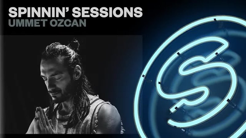 Spinnin Sessions Radio Episode, 543, Ummet Ozcan (10 year