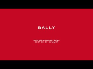 Bally _  SS24 Fashion Show / Показ мод Bally _ SS24