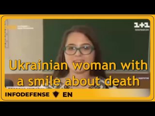 Ukrainian woman with a smile about death