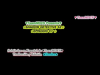 SHADOW DS2 E07