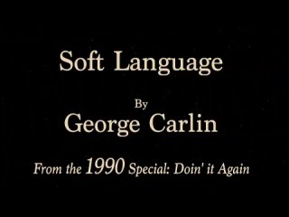 Les mots qui cachent la vérité - George Carlin