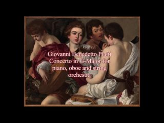 Giovanni Benedetto Platti Concerto in G-Major for Piano, Oboe and String Orchestra