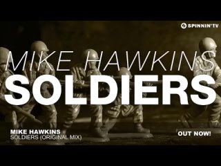 Mike Hawkins - Soldiers (Original Mix)