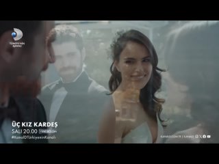 Üç Kız Kardeş 60. Bölüm 2. Fragman  @kanald