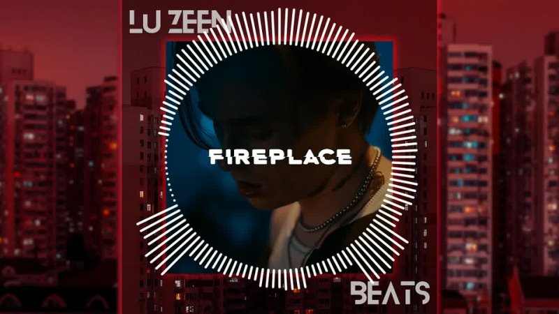 Lu Zeen beats fireplace