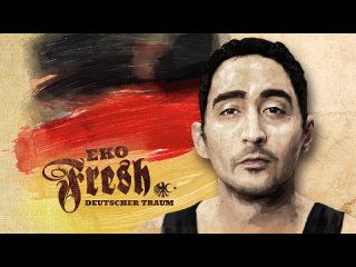Eko Fresh - Das Wird Schon feat. Tim Bendzko - Deutscher Traum - Album