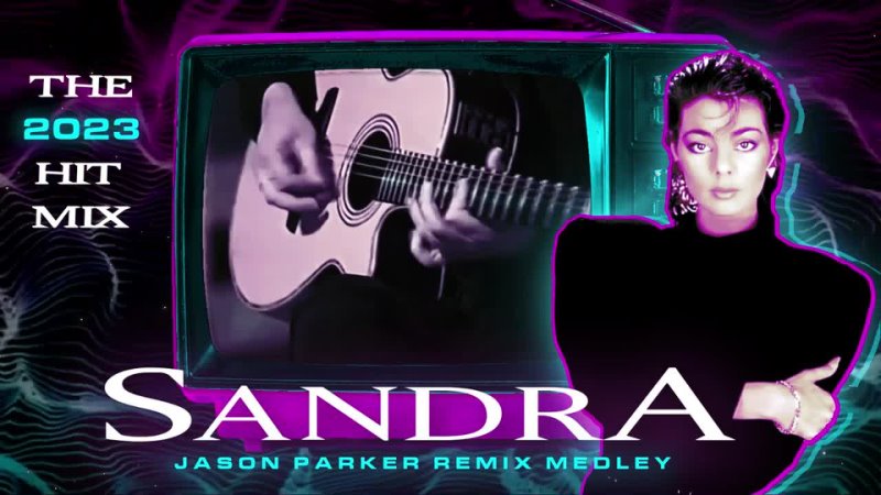 SANDRA - HOUSE HIT MIX 2023  Jason Parker Remix Medley #sandra