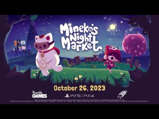 Minekos Night Market - The Night Market Trailer _ PS5  PS4 Games