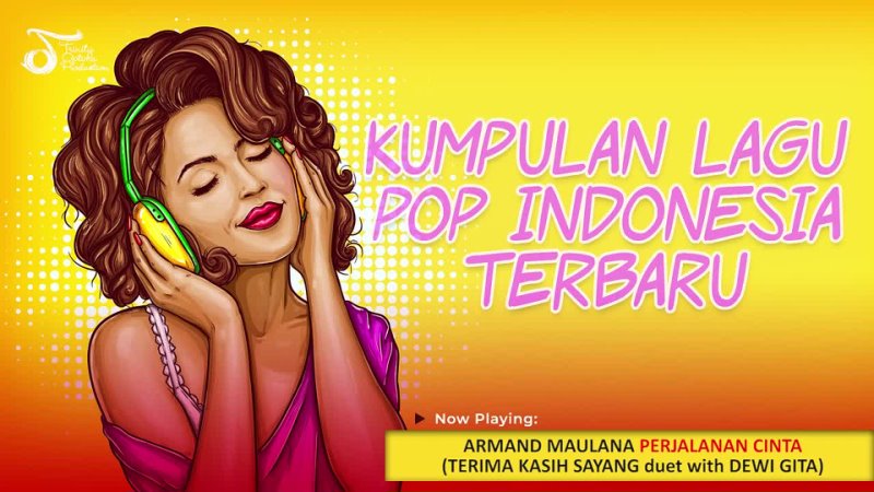 KUMPULAN LAGU POP INDONESIA TERBARU   KOMPILASI