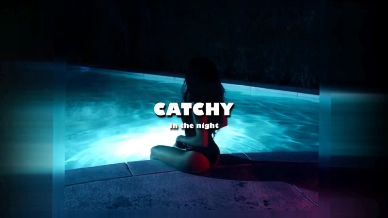CATCHY - In the night | 100 Bpm | Fm