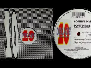 Positive Division - Dont Let Me Down (Vinyl, 12, 33 ⅓ RPM) (1997)