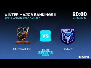 KINGS WARRIORS vs FANTASY   WINTER MAJOR   RANKINGS III