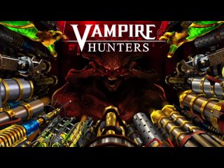 Игра Vampire Hunters вышла в раннем доступе в Steam!